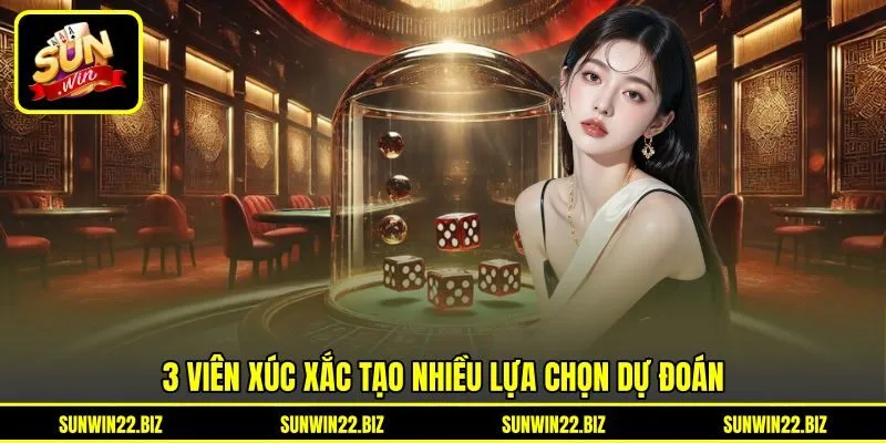 3 viên xúc xắc tạo nhiều lựa chọn dự đoán 3 viên xúc xắc tạo nhiều lựa chọn dự đoán