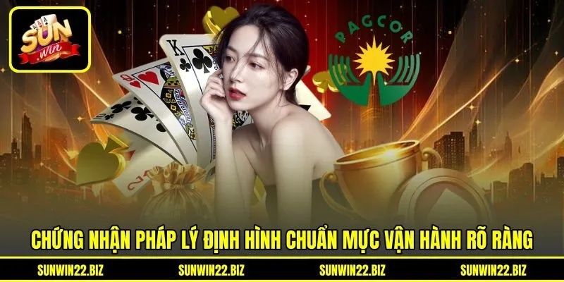 Chứng nhận pháp lý định hình chuẩn mực vận hành rõ ràng
